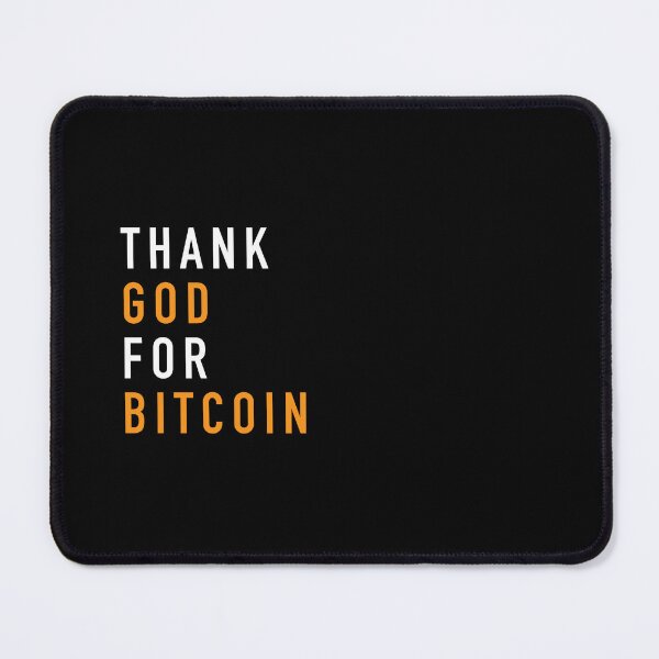 Item preview, Thank God for Bitcoin - Quotes designed and sold by CyberRex.