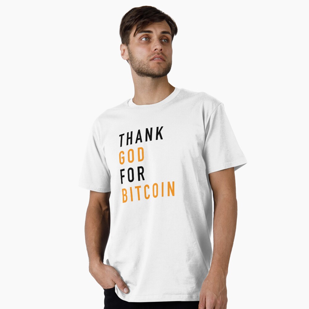 Thank God For Bitcoin - Quote Essential T-Shirt