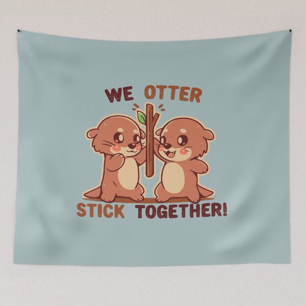 Item preview, We OTTER stick together designed and sold by TechraNova.