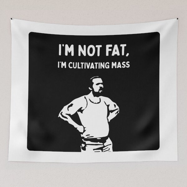 Item preview, I'm Not Fat, I'm Cultivating Mass (It's Always Sunny in Philadelphia)  - Black Knock Out designed and sold by SabbaticalSteve.