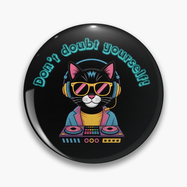 Item preview, Don't doubt yourself,  cat DJ wearing sunglasses and headphones, neon colors  designed and sold by Araglowcorner.