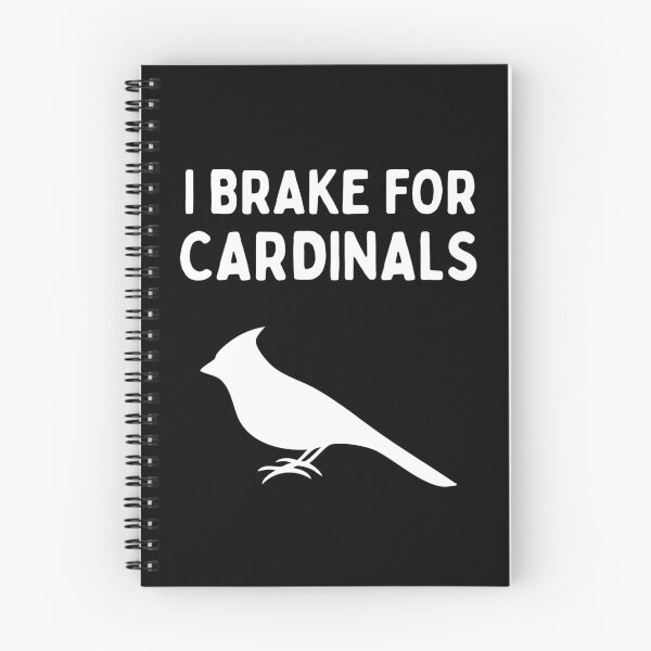 Item preview, Funny Bird Watching (I Brake For Cardinals) / Gift for Bird Lovers, Gift for Birdwatchers & Ornithologist - White designed and sold by SabbaticalSteve.