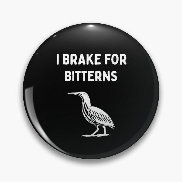 Item preview, Funny Bird Watching (I Brake For Bitterns) / Gift for Bird Lovers, Gift for Birdwatchers & Ornithologist - White designed and sold by SabbaticalSteve.