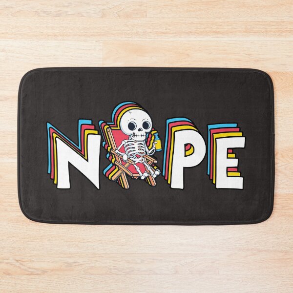 Item preview, Lazy Skeleton Nope Funny Dark Humor Vibe designed and sold by chillaxcats.