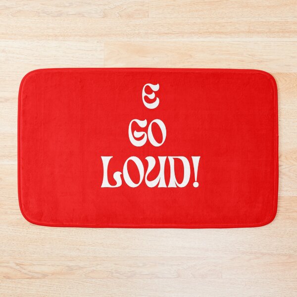 Item preview, e go loud! designed and sold by NaijaSlangTshirt.