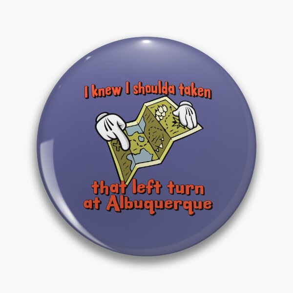 Item preview, Left Turn at Albuquerque designed and sold by FullyAwesome.
