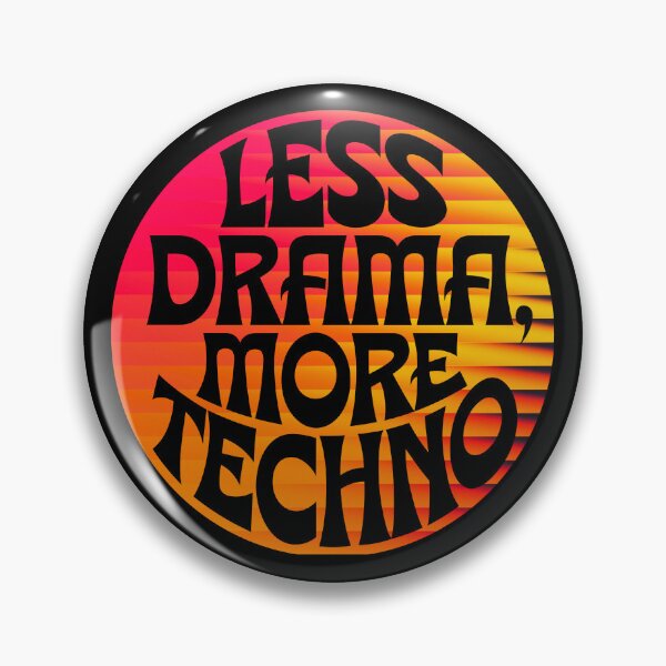 Item preview, Less Drama More Techno – Goods for DJs, Ravers, and Electronic Music Fans designed and sold by paulo silveira.