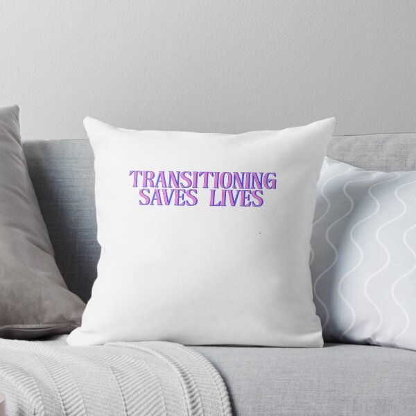 Item preview, Transitioning Saves Lives designed and sold by BritySpear.