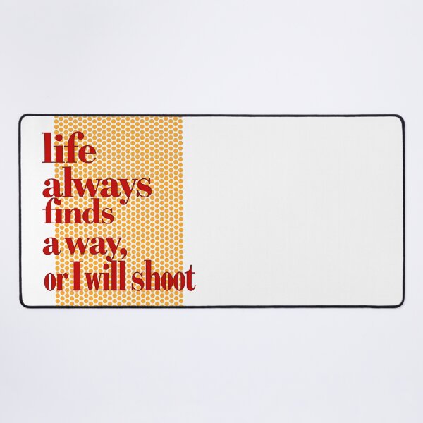 Item preview, life always find a way designed and sold by aliraweb.