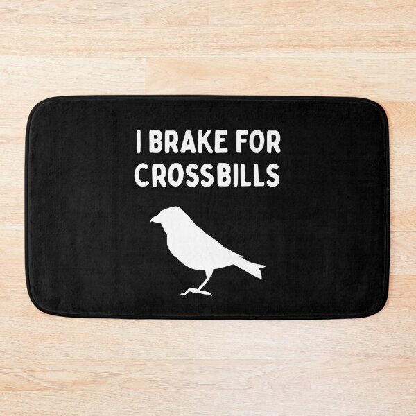 Item preview, Funny Bird Watching (I Brake For Crossbills) / Gift for Bird Lovers, Gift for Birdwatchers & Ornithologist - White designed and sold by SabbaticalSteve.
