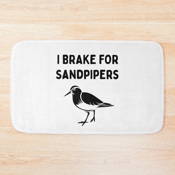 Item preview, Funny Bird Watching (I Brake For Sandpipers) / Gift for Bird Lovers, Gift for Birdwatchers & Ornithologist - Black designed and sold by SabbaticalSteve.