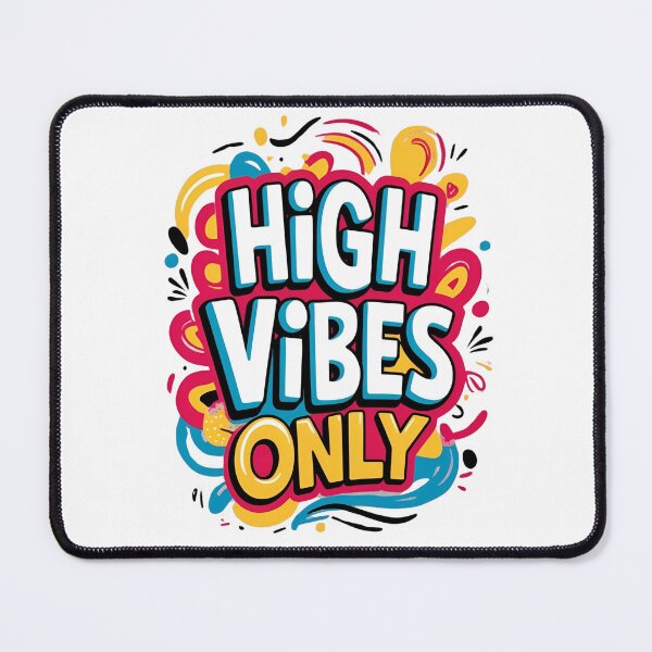 Item preview, High vibes only designed and sold by whatthefoxsays.