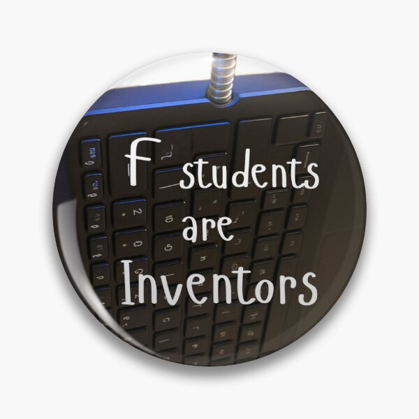 Item preview, F Students Are Inventors designed and sold by InnerAuraStudio.