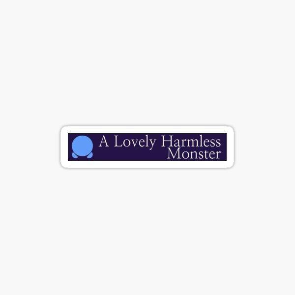 A Lovely Harmless Monster horizontal sticker Sticker