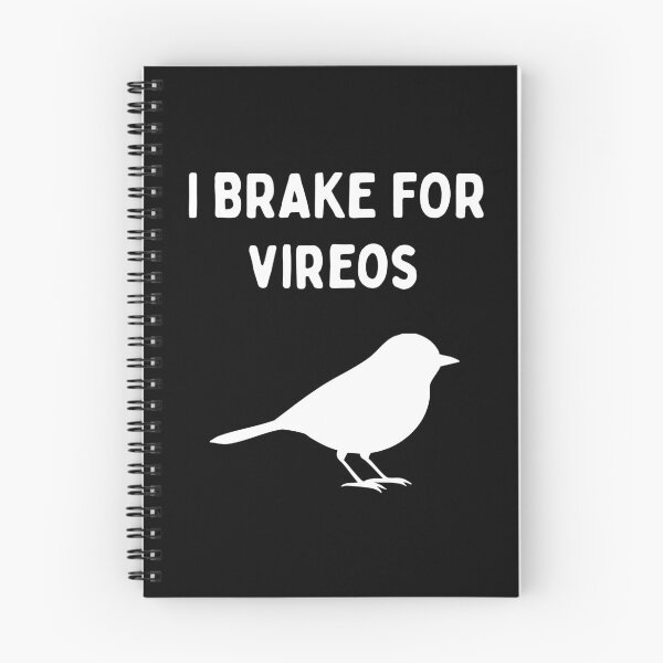 Item preview, Funny Bird Watching (I Brake For Vireos) / Gift for Bird Lovers, Gift for Birdwatchers & Ornithologist - White designed and sold by SabbaticalSteve.