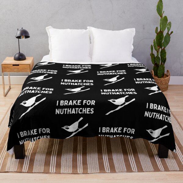 Item preview, Funny Bird Watching (I Brake For Nuthatches) / Gift for Bird Lovers, Gift for Birdwatchers & Ornithologist - White designed and sold by SabbaticalSteve.