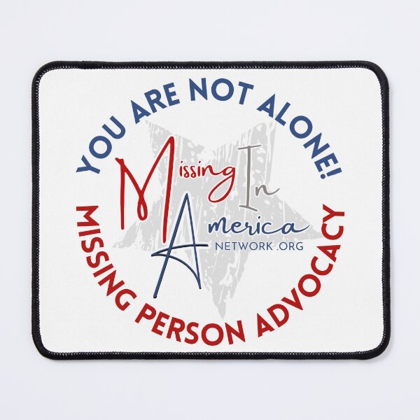 Item preview, Missing In America Network - Missing Person Advocacy designed and sold by Missing In America Network.