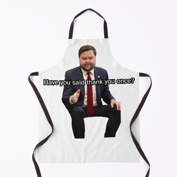 Item preview, JD Vance "Have You Said Thank You Once?" Meme T-Shirt designed and sold by Brownpants.