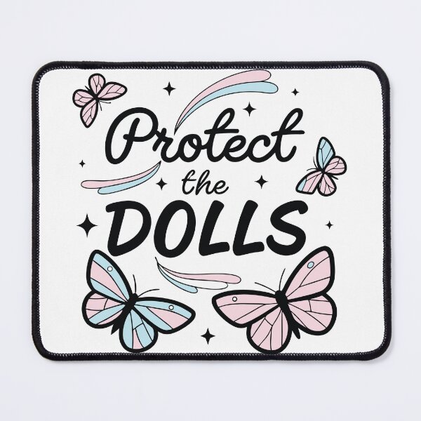 Item preview, Protect the Dolls | Trans Pride Empowerment designed and sold by Loren Vesta.
