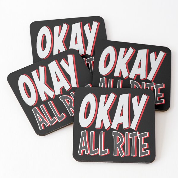 Item preview, OKAY ALL RITE designed and sold by RayKleinDesign.