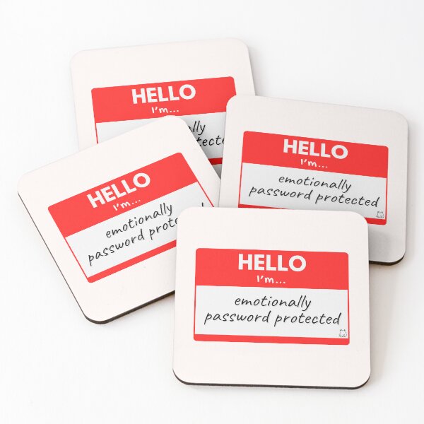 Item preview, Hello I'm Emotionally Password Protected designed and sold by buglevel.