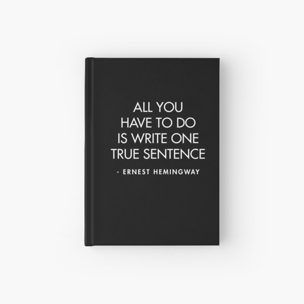 Item preview, Ernest Hemingway - All you have to do is write one true sentence designed and sold by AlanPun.