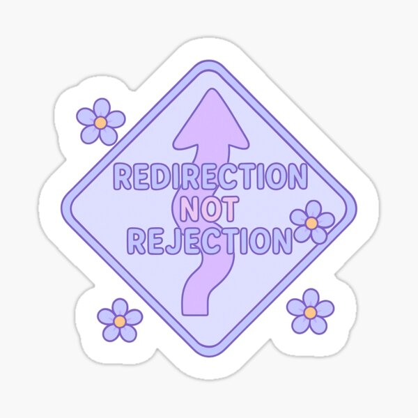 Item preview, Redirection Not Rejection designed and sold by WheelandFeels.
