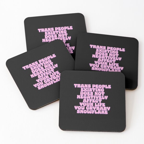 Item preview, Trans People Existing Does NMot Negatively Affect Your Life designed and sold by BritySpear.