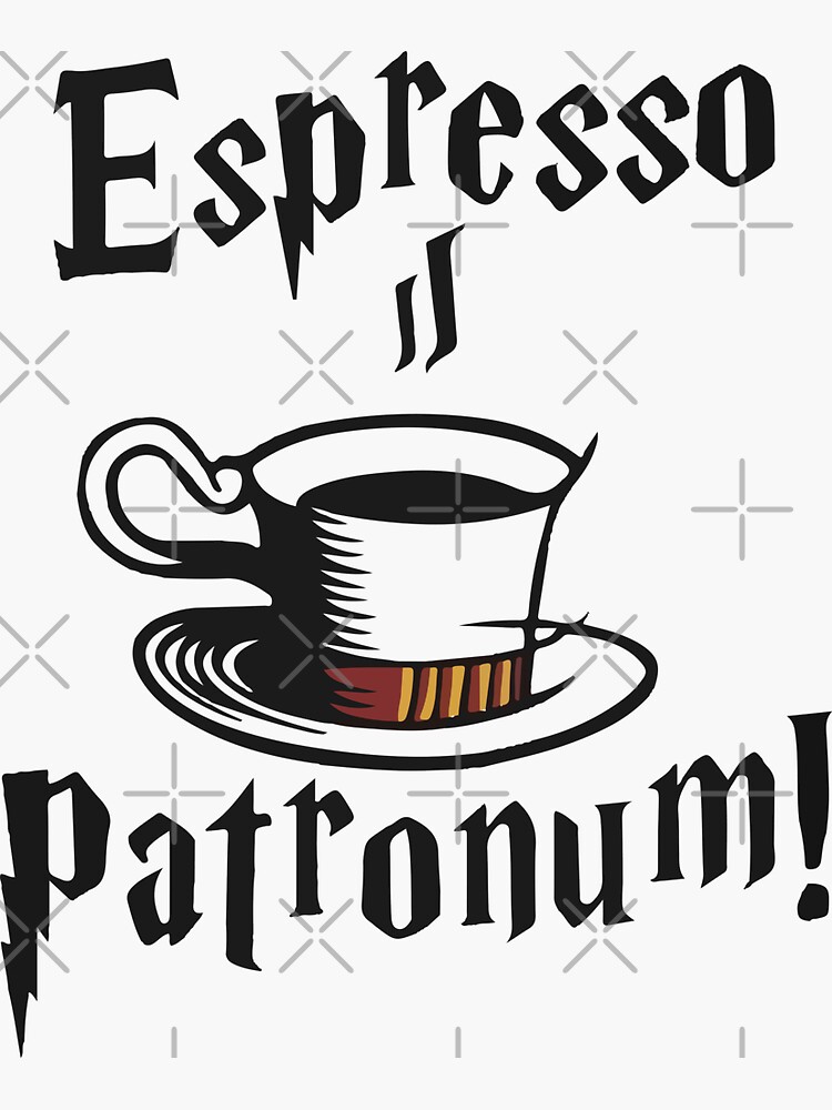 "Espresso Patronum" Sticker for Sale by lolworld | Redbubble