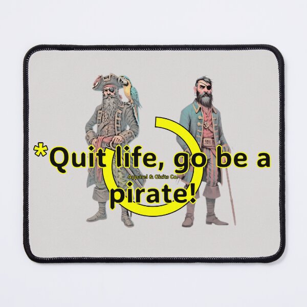 Item preview, A Pirates Life designed and sold by Buckers Apparel & Gizits.