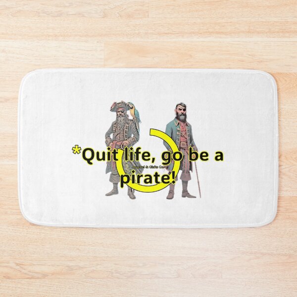 Item preview, A Pirates Life designed and sold by Buckers Apparel & Gizits.