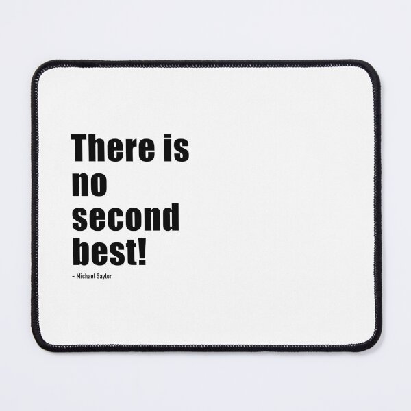 Item preview, There is no second best! - Bitcoin Quotes designed and sold by CyberRex.