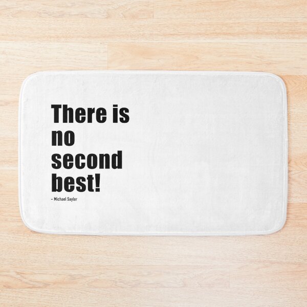 Item preview, There is no second best! - Bitcoin Quotes designed and sold by CyberRex.