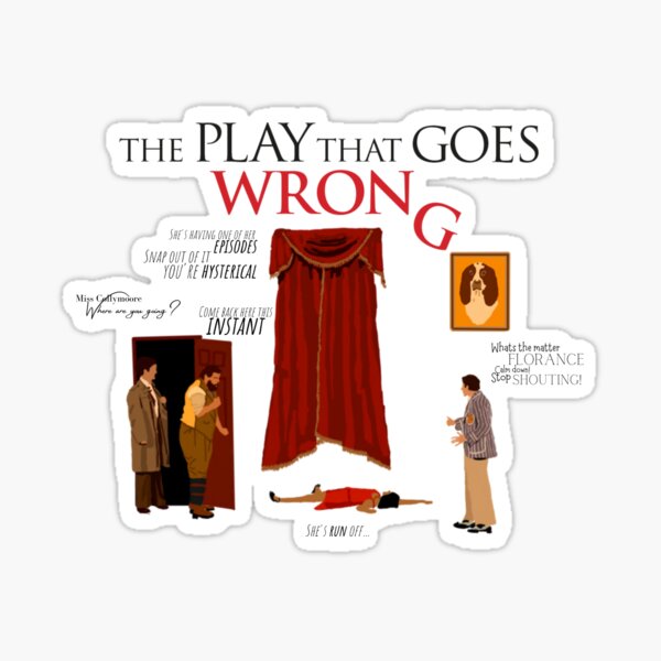 Item preview, The goes wrong play designed and sold by I8PennePasta.