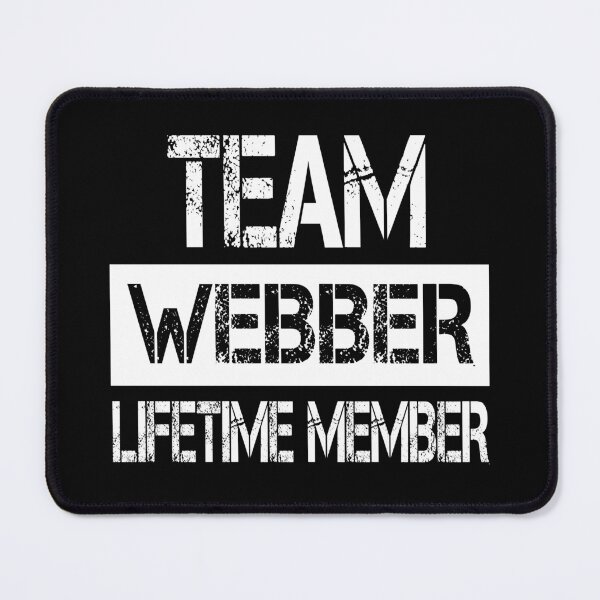Item preview, Webber Name Webber Lifetime member designed and sold by Opera-Dan.
