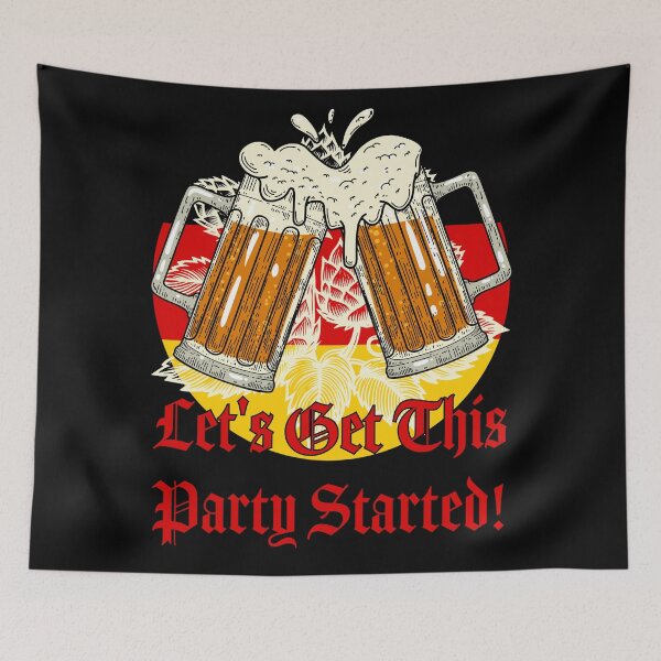 Item preview, Let's Get This Party Started German Flag and Prost designed and sold by LibStix.