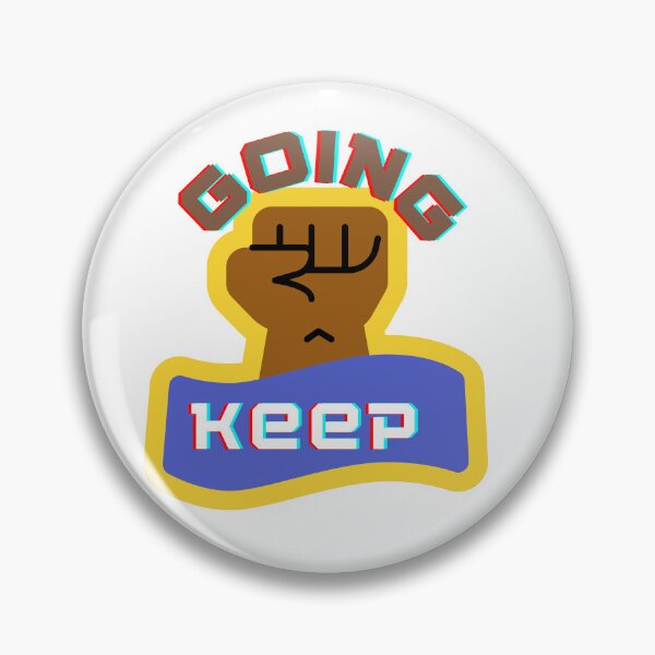 Item preview, Keep Going designed and sold by STARUCCI.