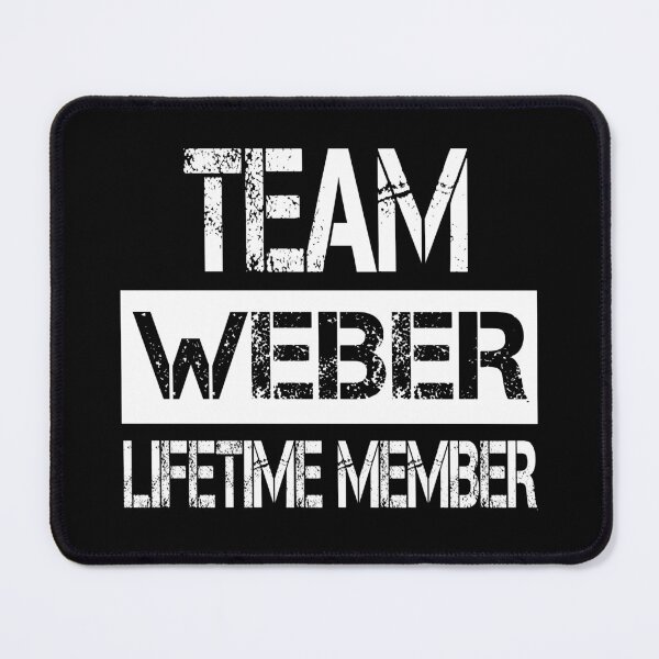 Item preview, Weber Name Weber Lifetime member designed and sold by Opera-Dan.