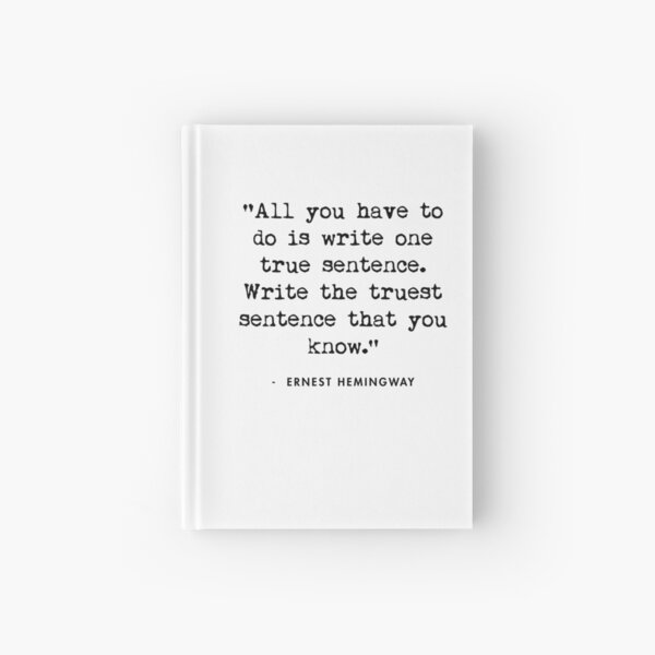 Item preview, Ernest Hemingway - All you have to do is write one true sentence designed and sold by AlanPun.