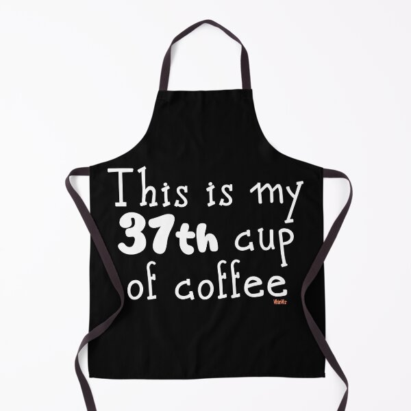 Item preview, 37th Cup of Coffee  - Funny Quotes designed and sold by WhimWiz.