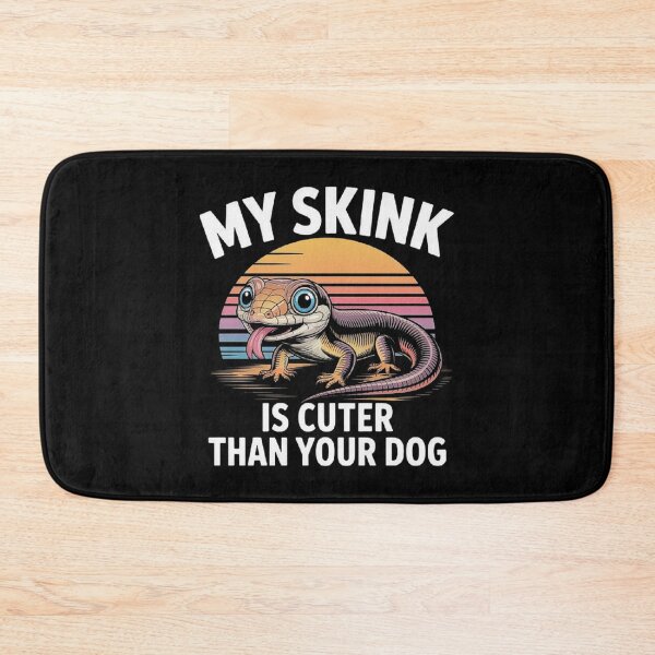 Item preview, My Skink Is Cuter Than Your Dog – Funny Reptile Lover Design designed and sold by love3617.