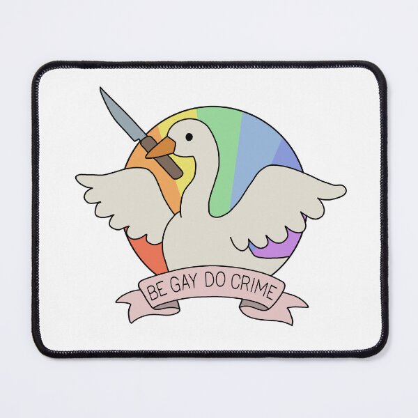 Item preview, Be Gay Do Crime - Goose designed and sold by ValentinaHramov.