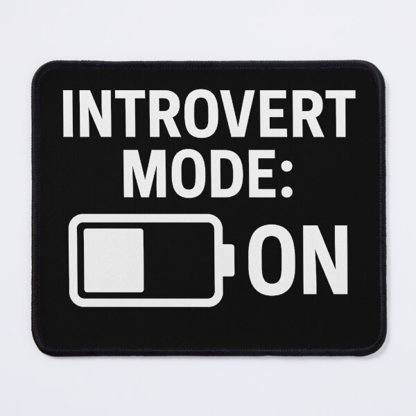 Item preview, Introvert mode ON designed and sold by M4K3RB0T.