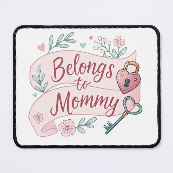 Item preview, Belongs to mommy designed and sold by Lucky 777.