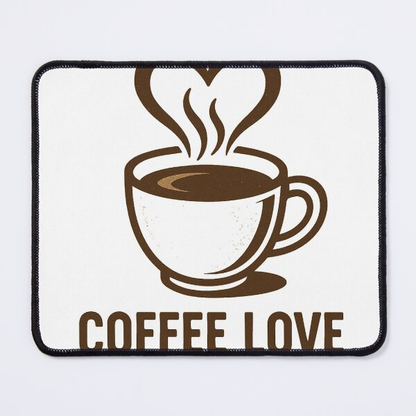 Item preview, coffee love designed and sold by M4K3RB0T.