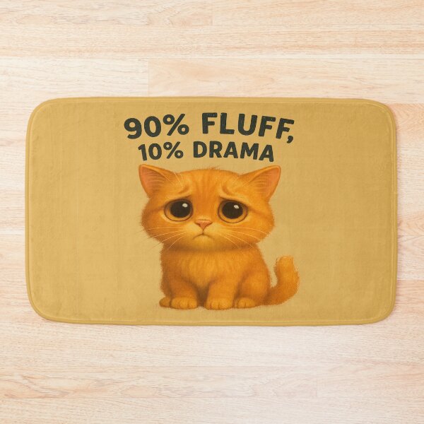 Item preview, 90% Fluff, 10% Drama – Sad Kitty Edition designed and sold by Studiokif.