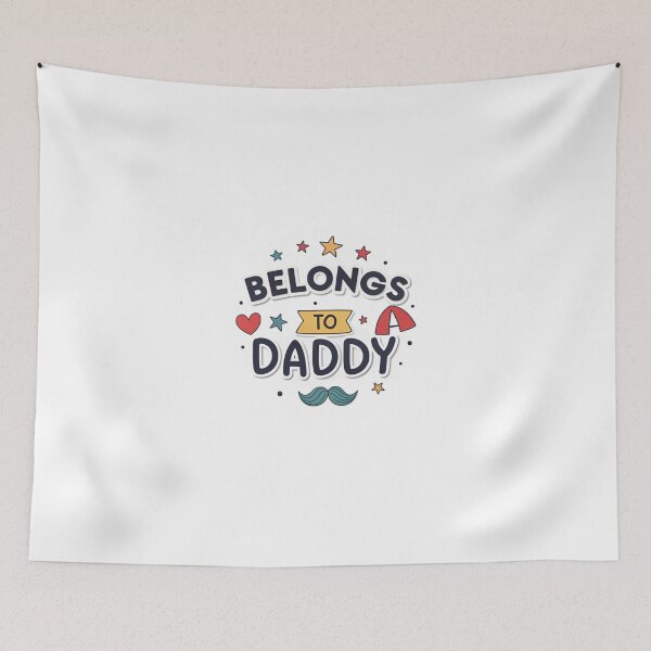 Item preview, Belongs to daddy designed and sold by Lucky 777.