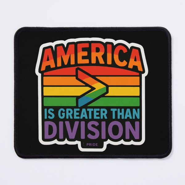 Item preview, America is greater than division - PRIDE designed and sold by LewpyG.