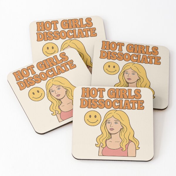 Item preview, Hot Girls Dissociate #1 designed and sold by thegirlyshoppe.