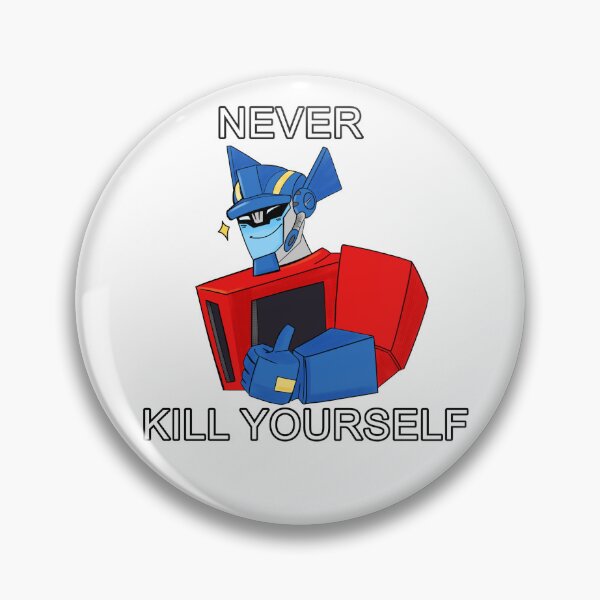 Item preview, Never kill yourself Optimus prime designed and sold by Jednoczydziwnerzeczy.